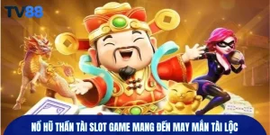 nổ hũ Thần Tài